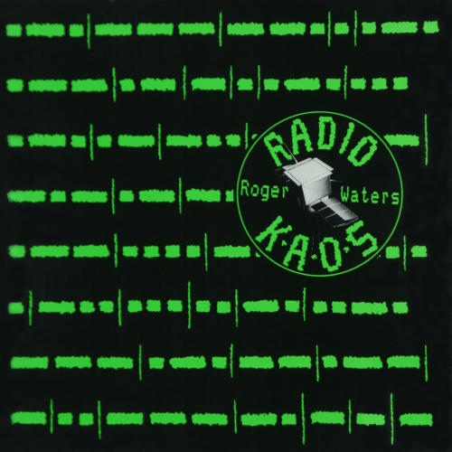 Roger Waters - 2003 Radio K.A.O.S.